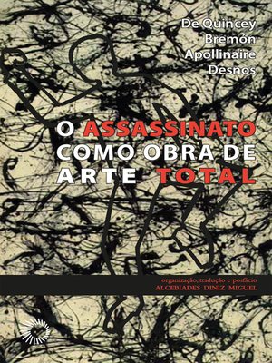 cover image of Assassinato como obra de arte total